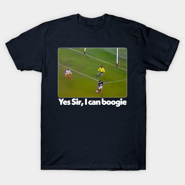 Yes Sir, I Can Boogie / 78 WC Special T-Shirt by DankFutura